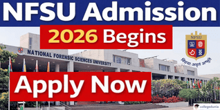 NFSU Admission 2026 Begins; Apply Now @nfsu.ac.in